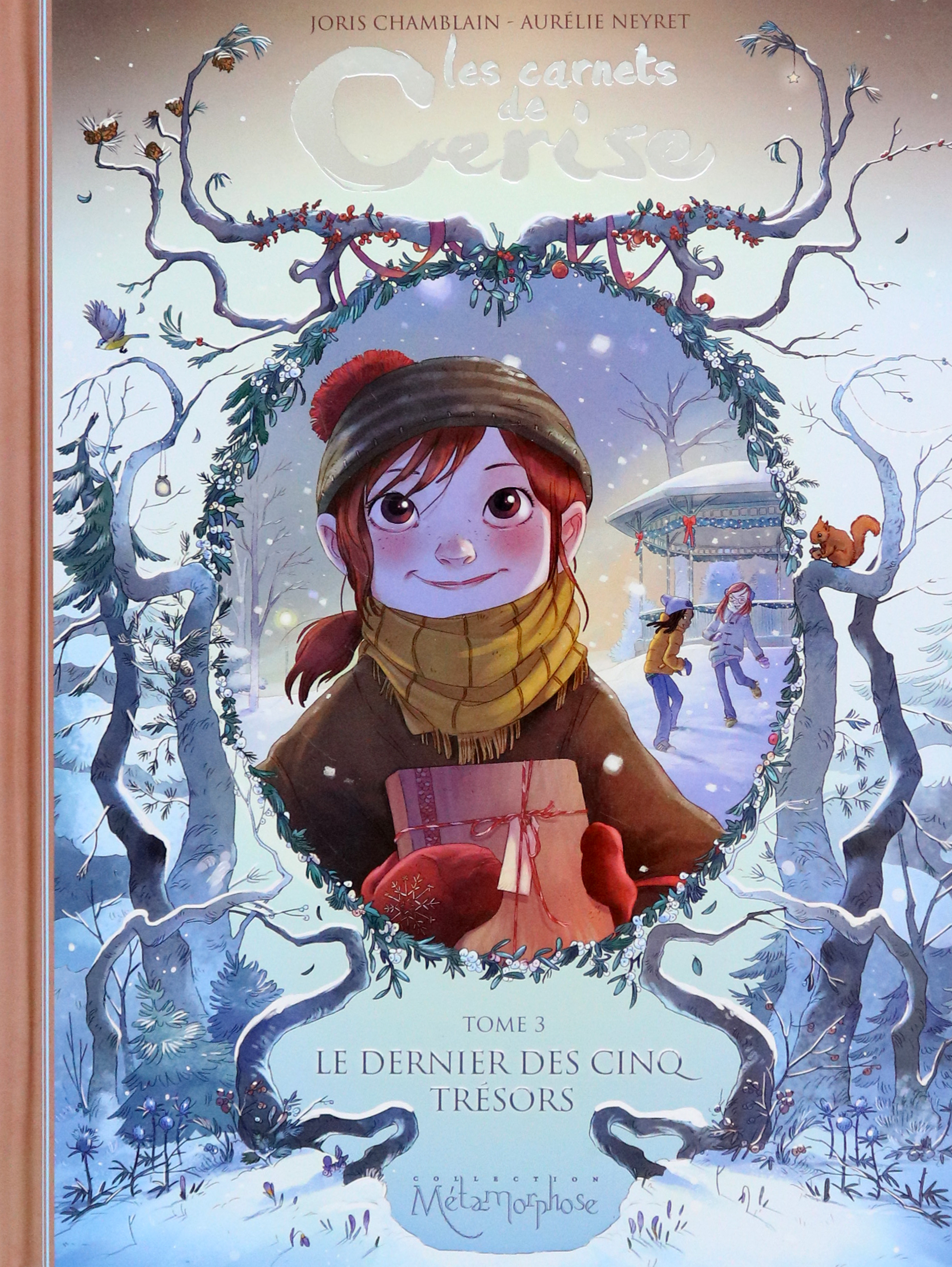 

Les Carnets de Cerise Tome 3 Le Dernier des Cinq Tresors