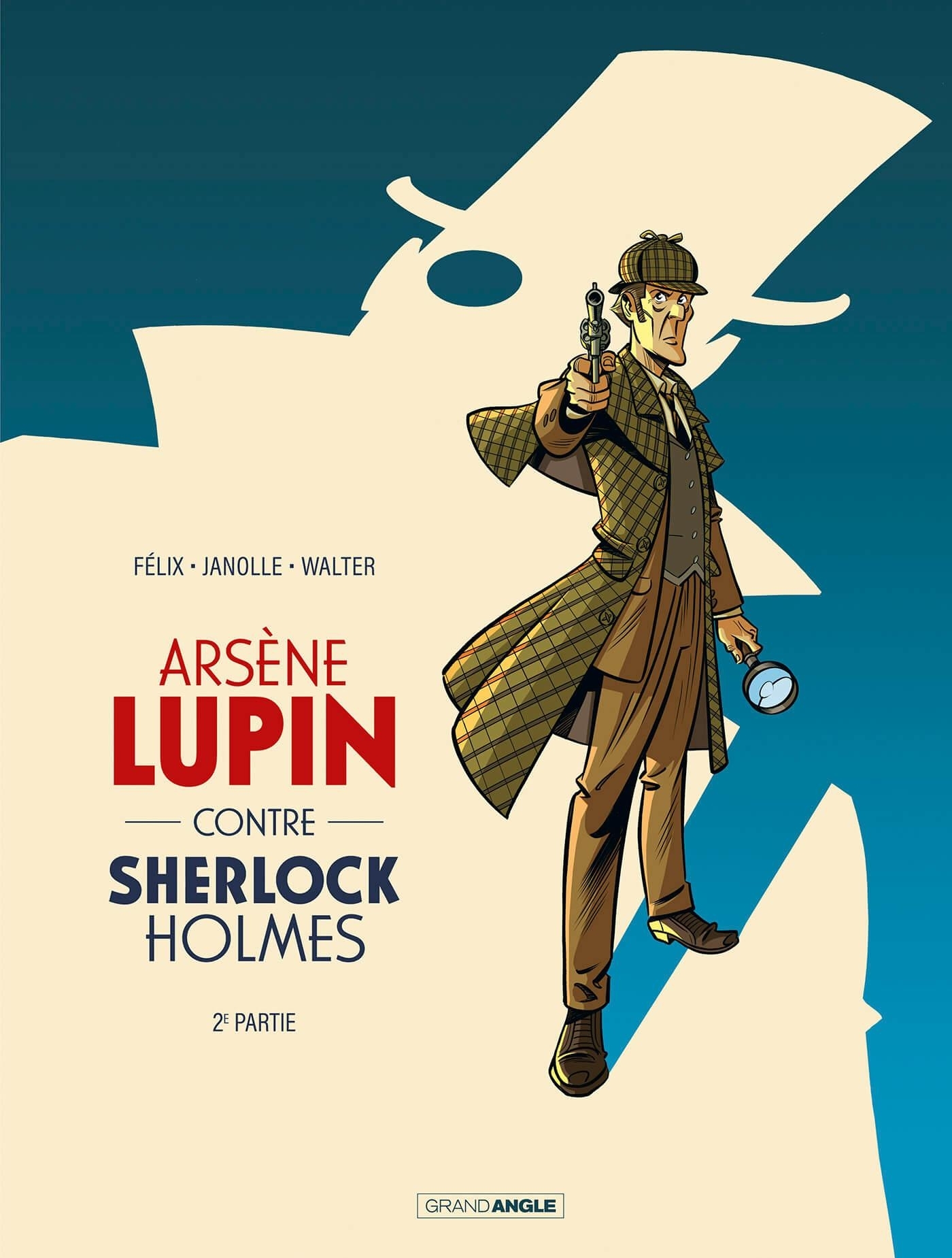 

Arsne Lupin contre Sherlock Holmes Tome 2