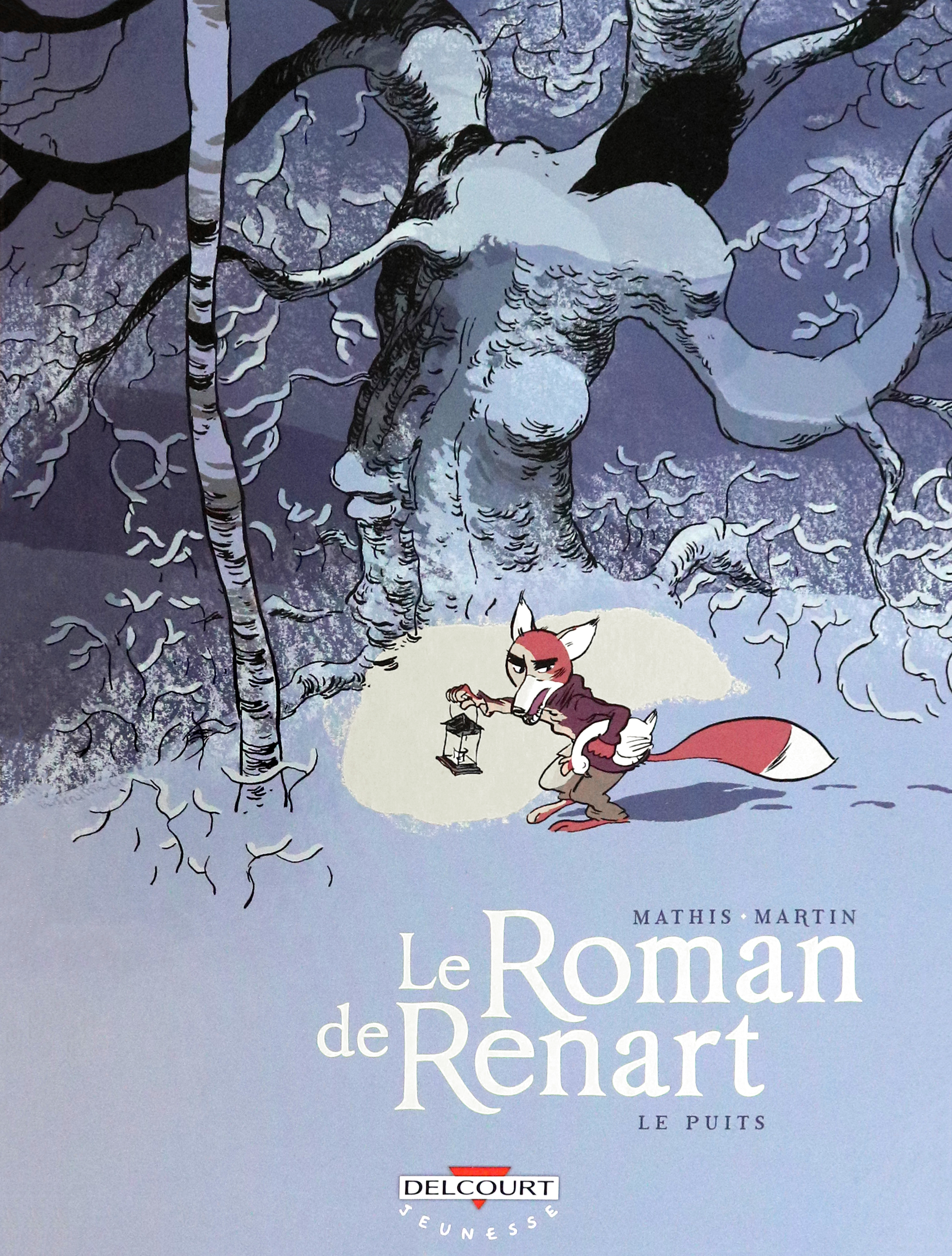

Le Roman de Renart Tome 2 Le Puits