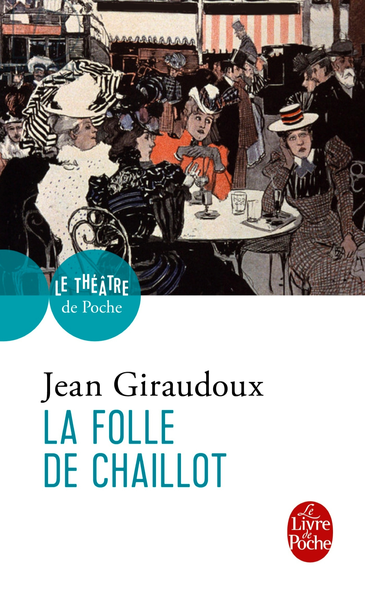 

La Folle de Chaillot