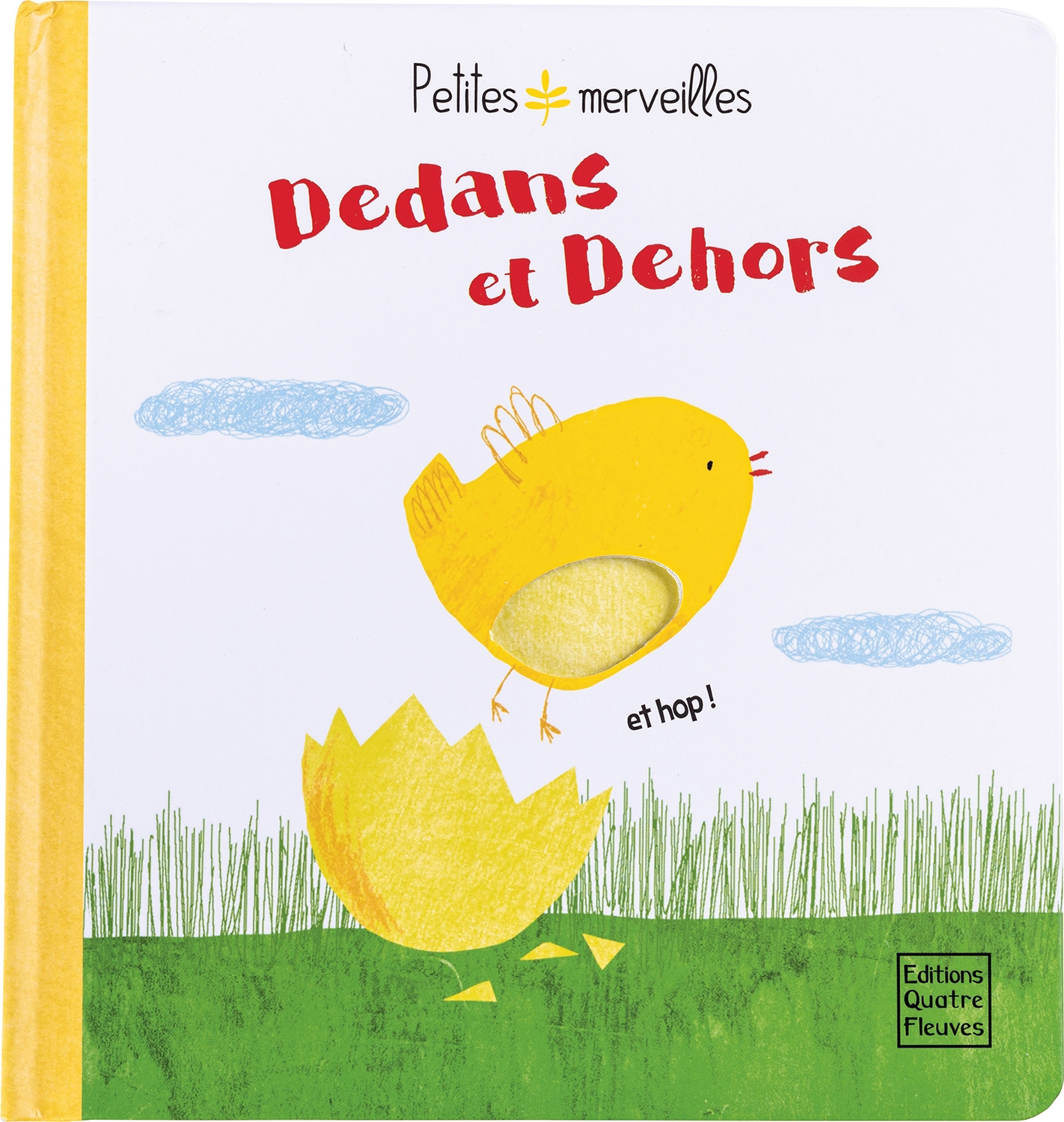 

Dedans et Dehors