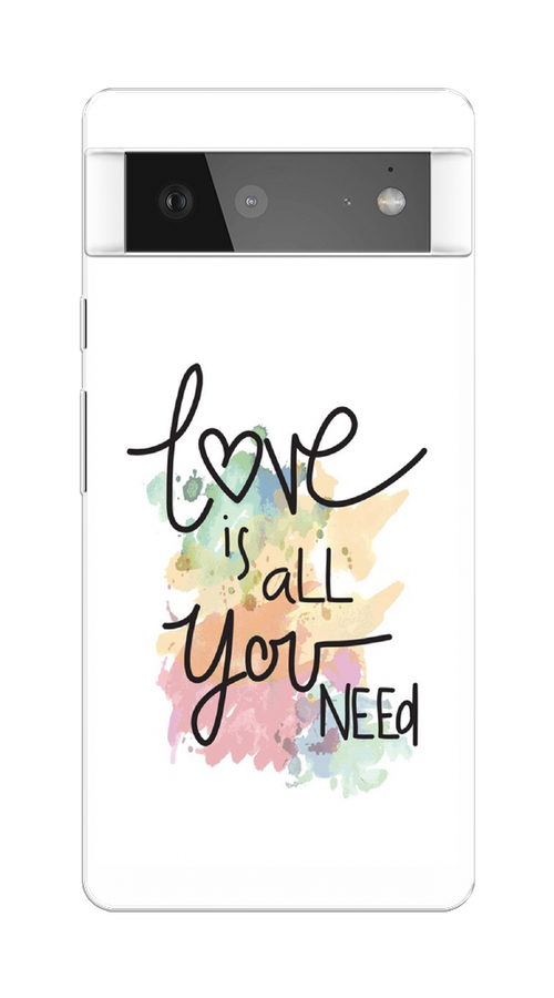 

Чехол на Google Pixel 6 "Love is all you need", Белый;черный;зеленый, 270850-1