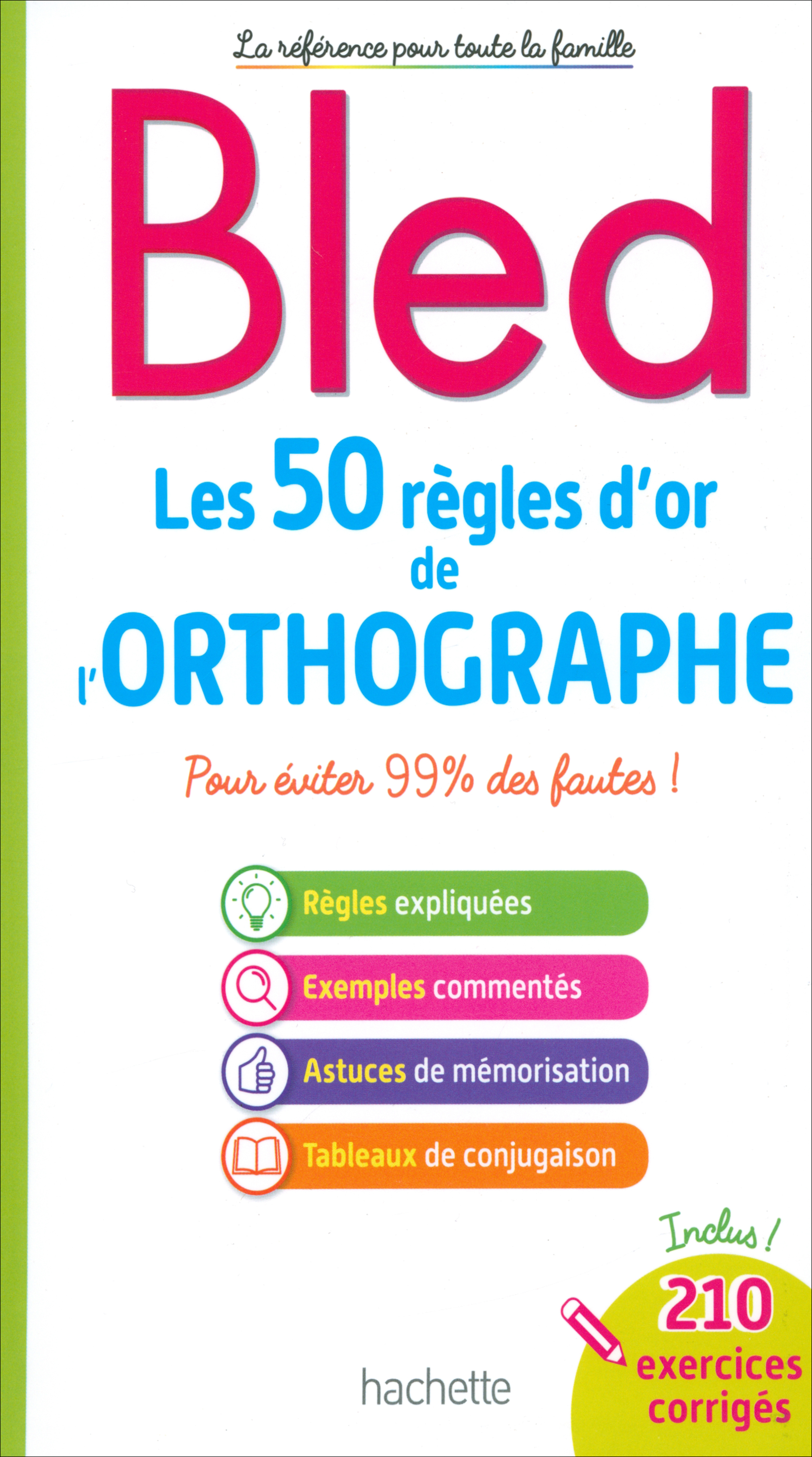 

Bled Les 50 regles d'or de l'orthographe