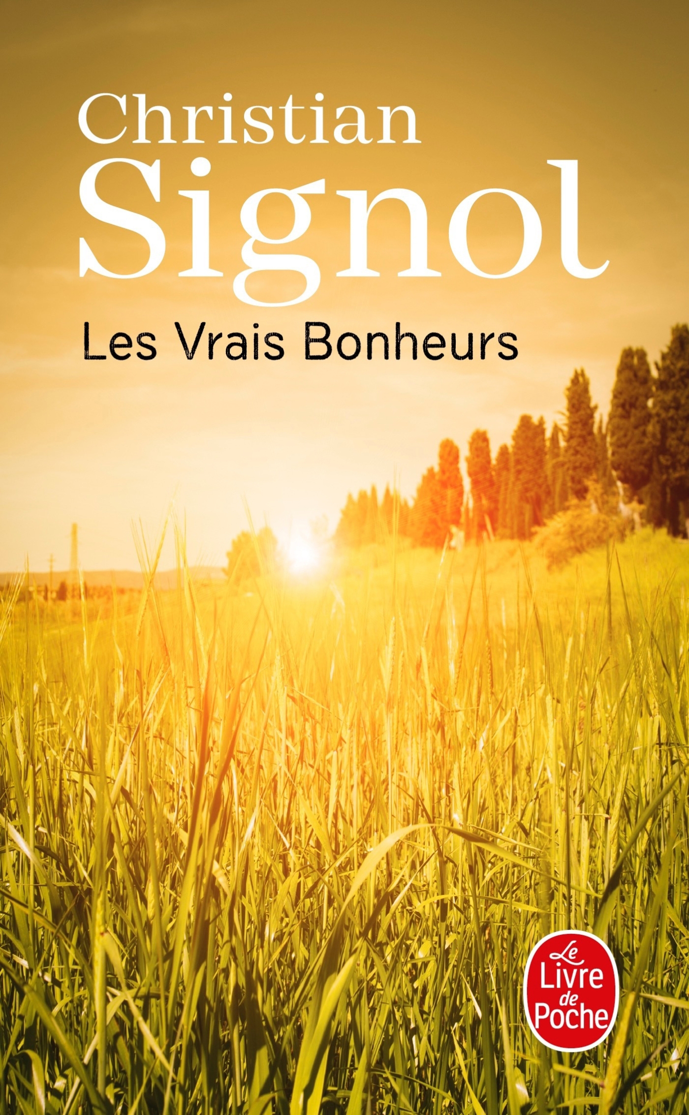 

Les vrais Bonheurs