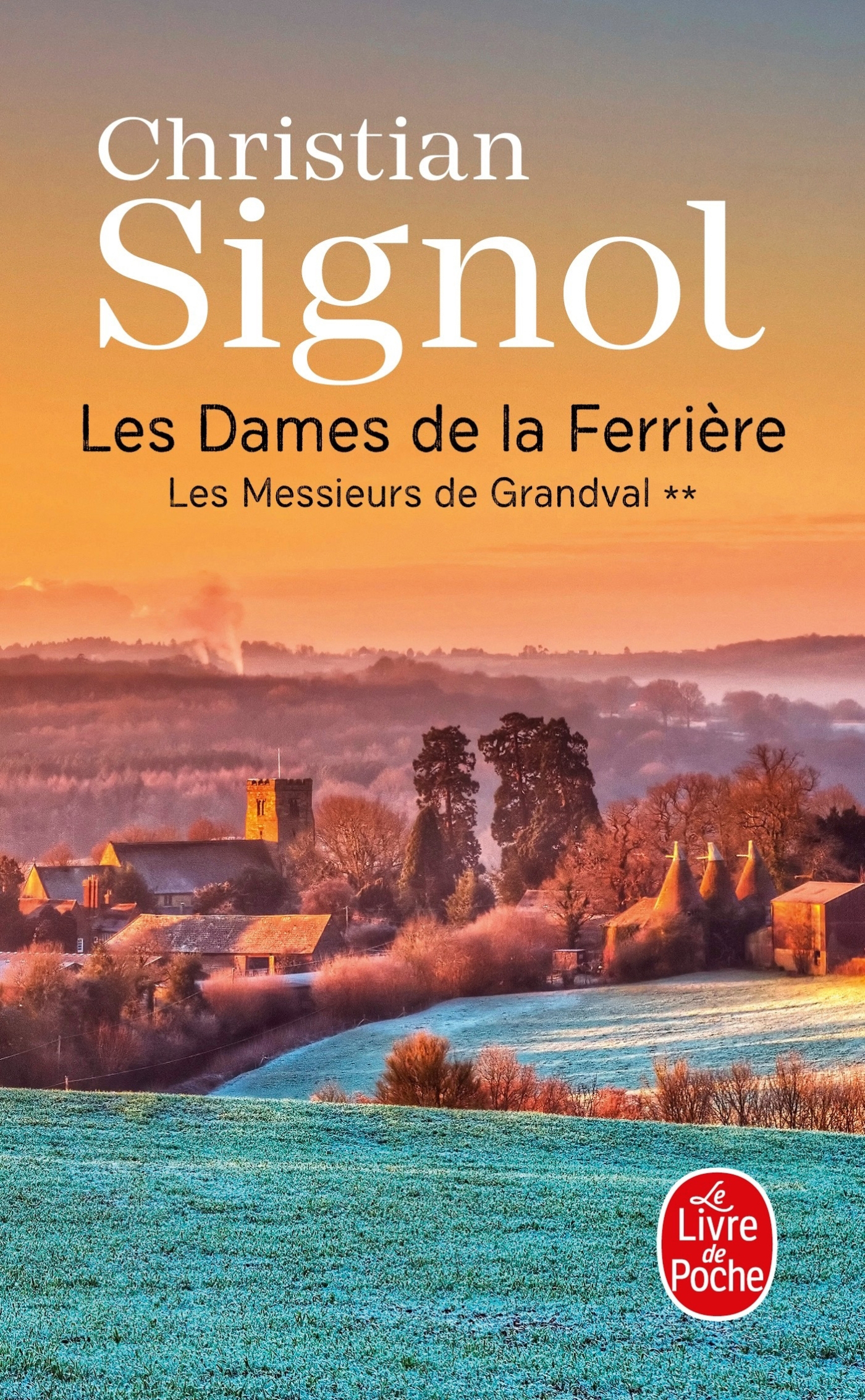 

Les Messieurs de Grandval Tome 2 Les Dames de la Ferriere