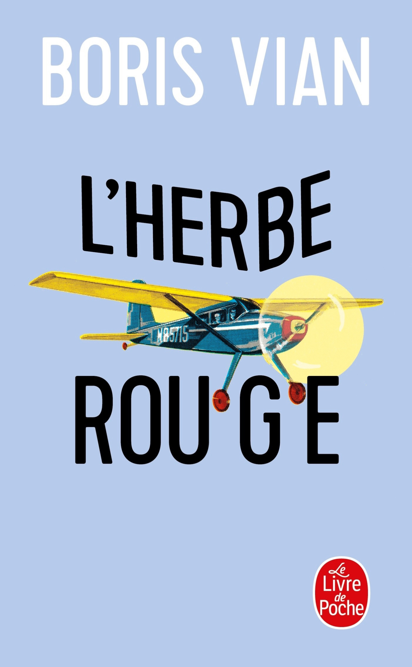 

L'Herbe rouge