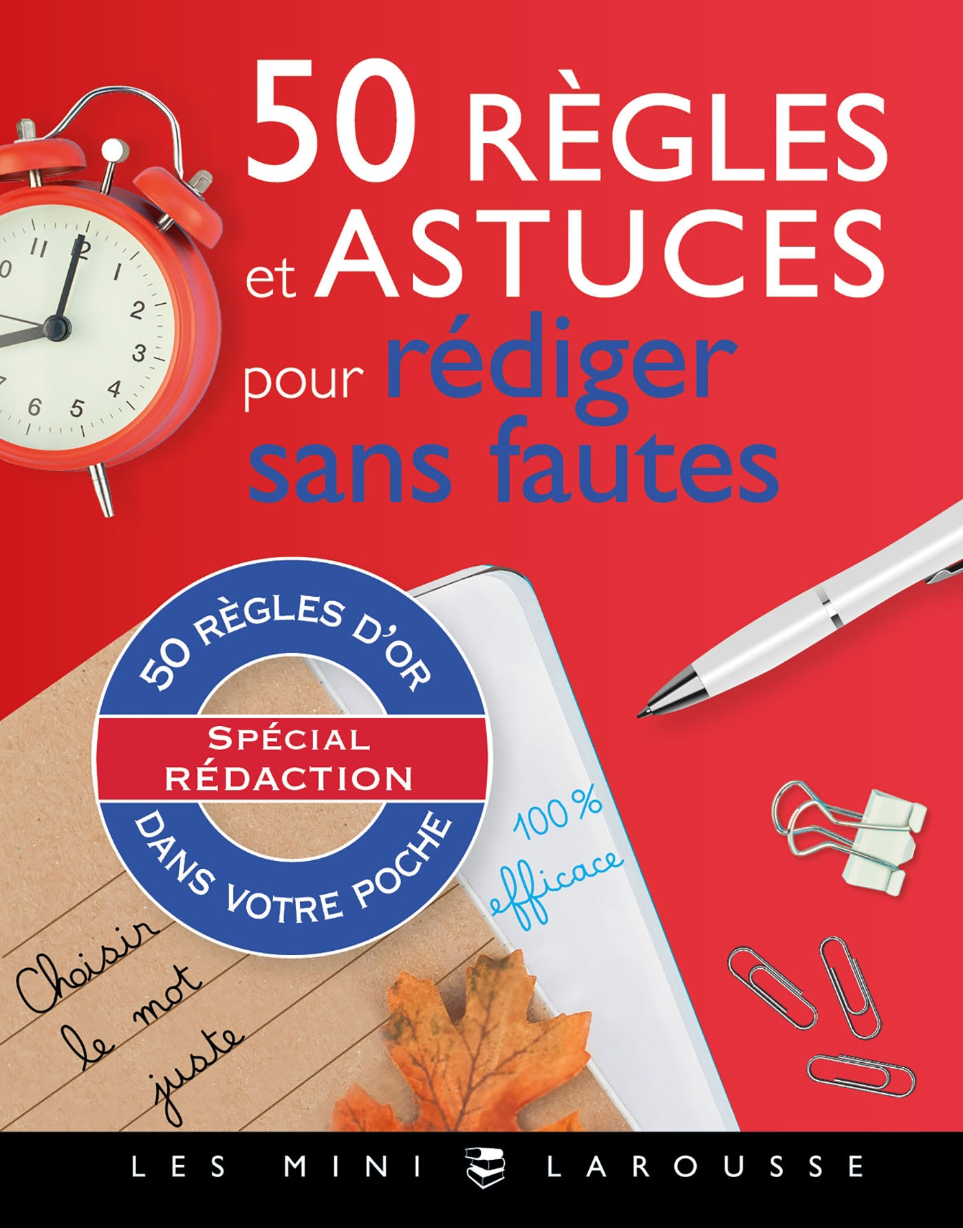

50 regles d'or pour rediger sans fautes