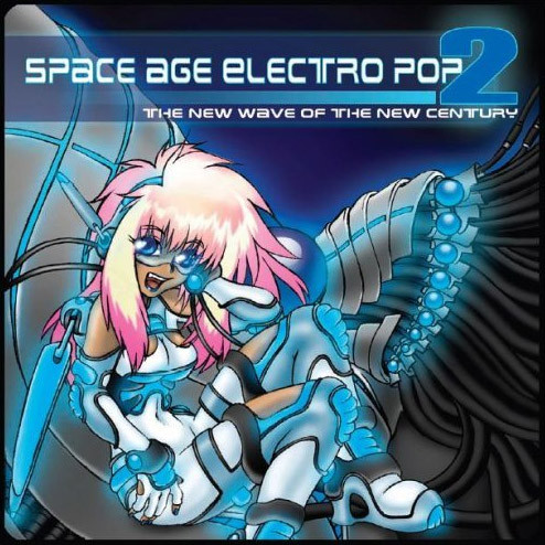 

Space Age Electro Pop 2 - The New Wave of the New Century (1 CD)