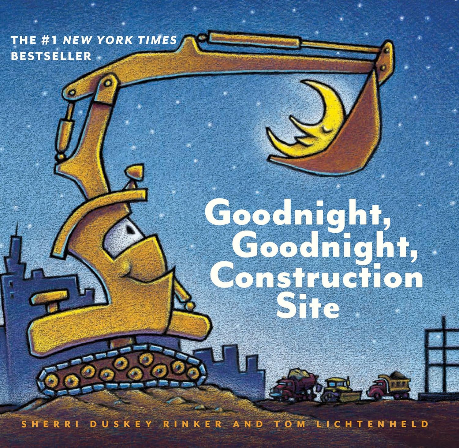 

Goodnight, Goodnight, Construction Site. Duskey Rinker Sherri