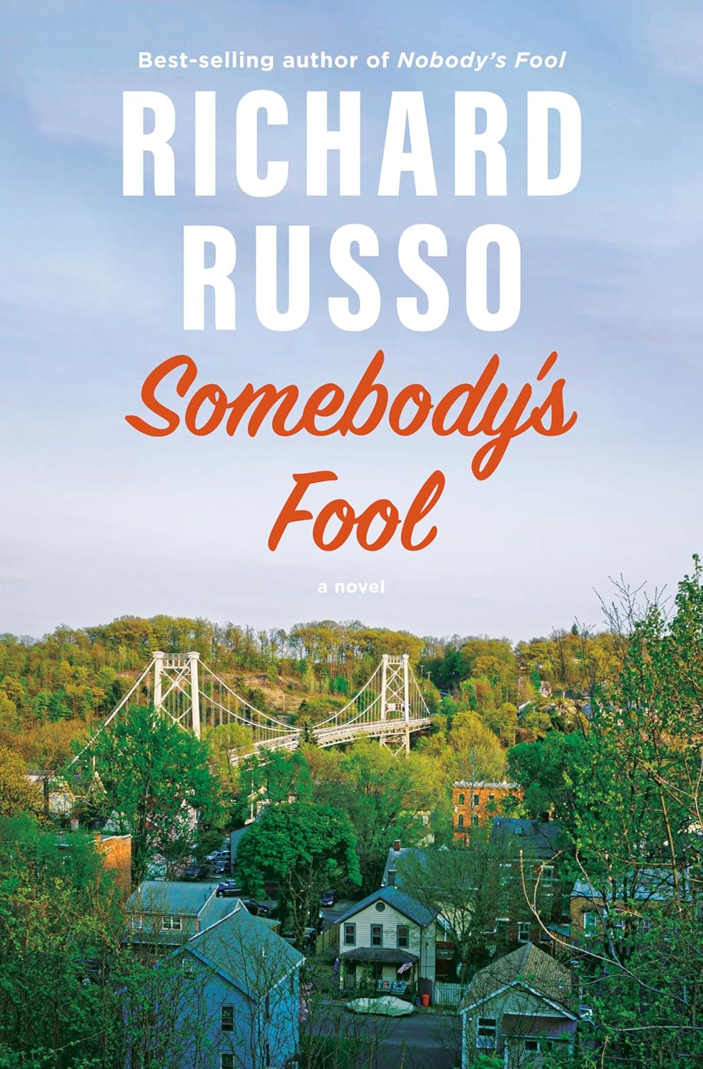 

Somebody's Fool. Russo, Richard