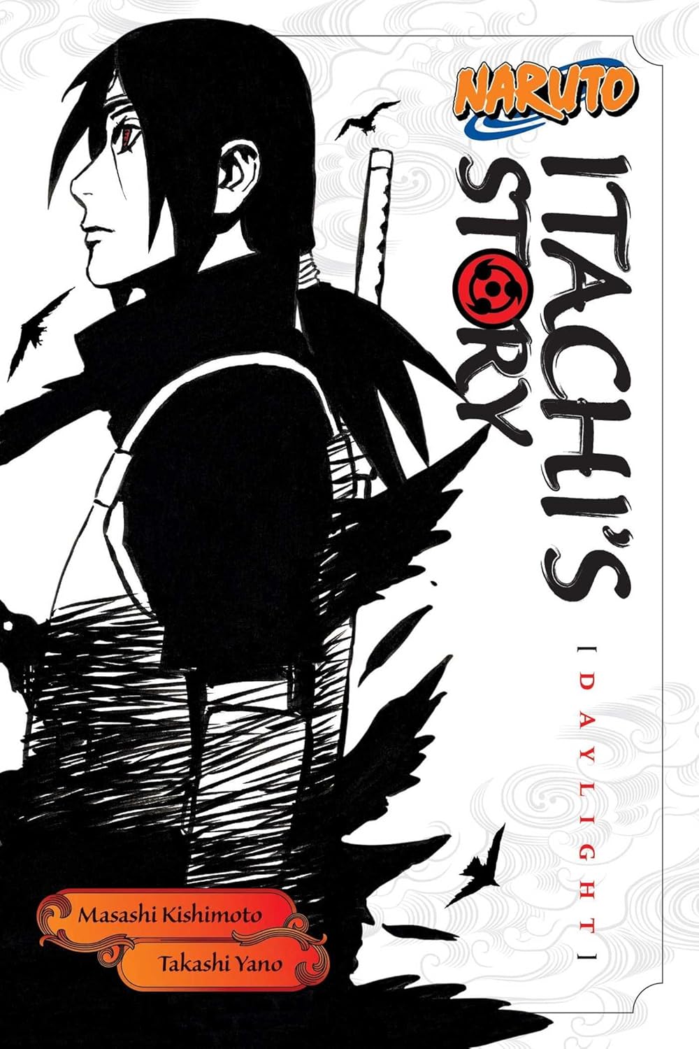

Naruto: Itachi's Story. Yano Takashi