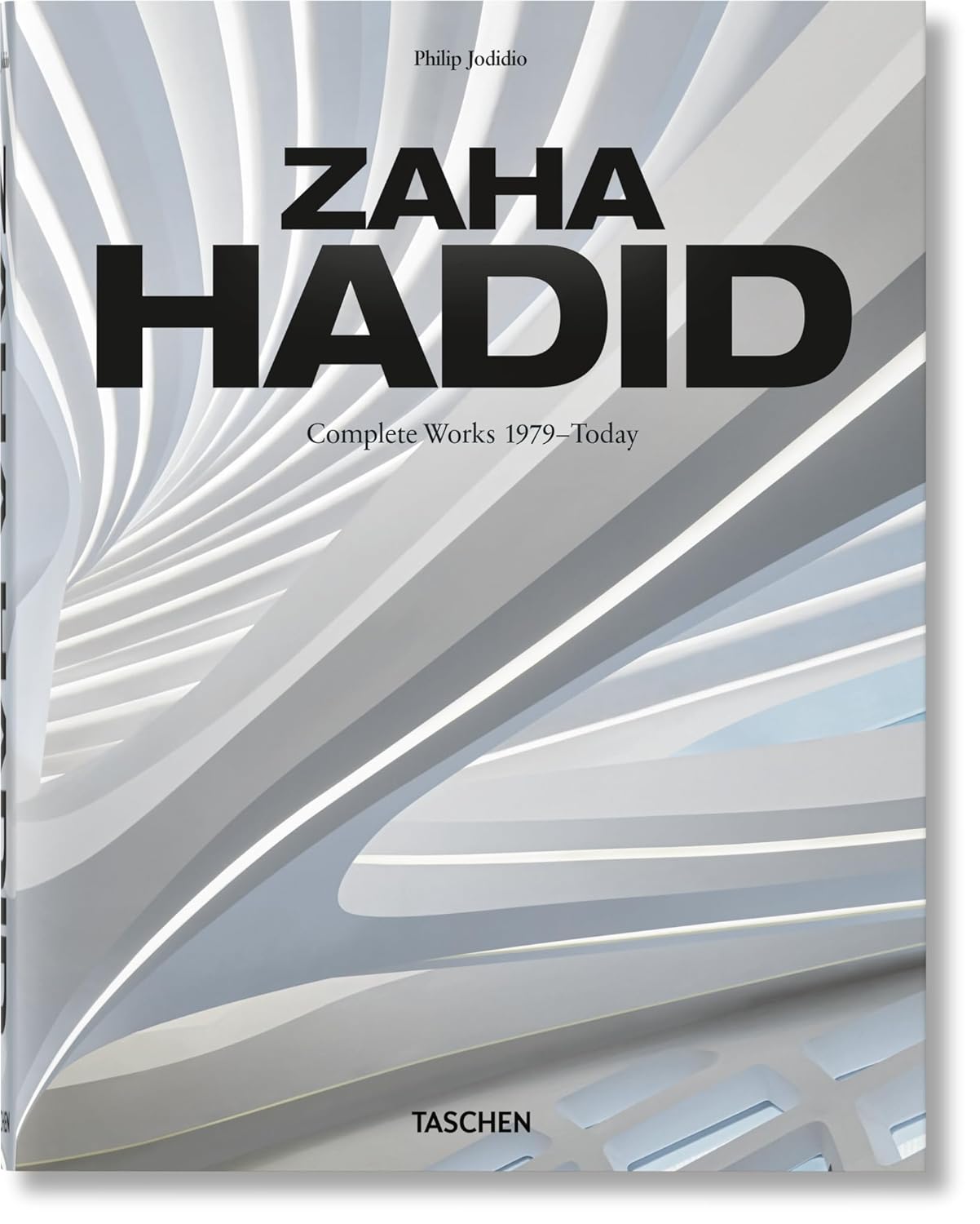 

Zaha Hadid. Complete Works 1979-Today. 2020 Edition. Jodidio Philip