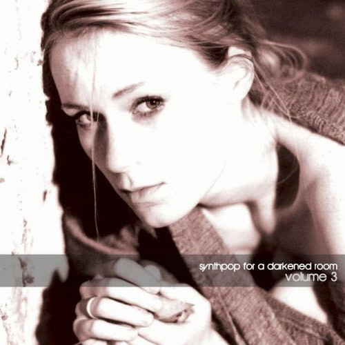

Synthpop for a Darkened Room 3 (1 CD)