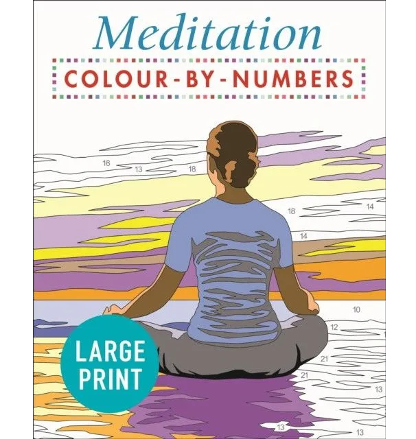 

Large Print Meditation Colour By Numbers. Woodroffe, David