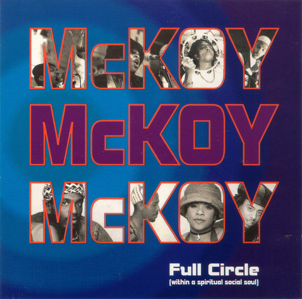 Mckoy: Full Circle (1 CD)