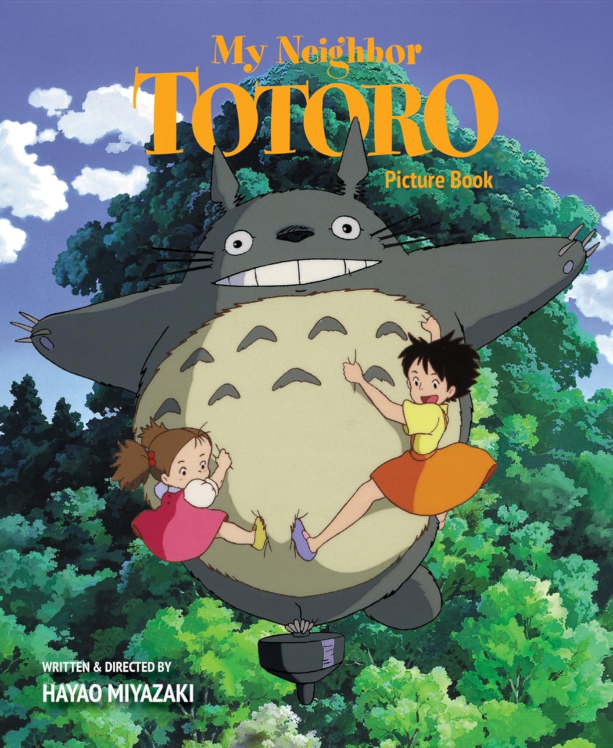 

My Neighbor Totoro: Picture Book. Miyazaki Hayao