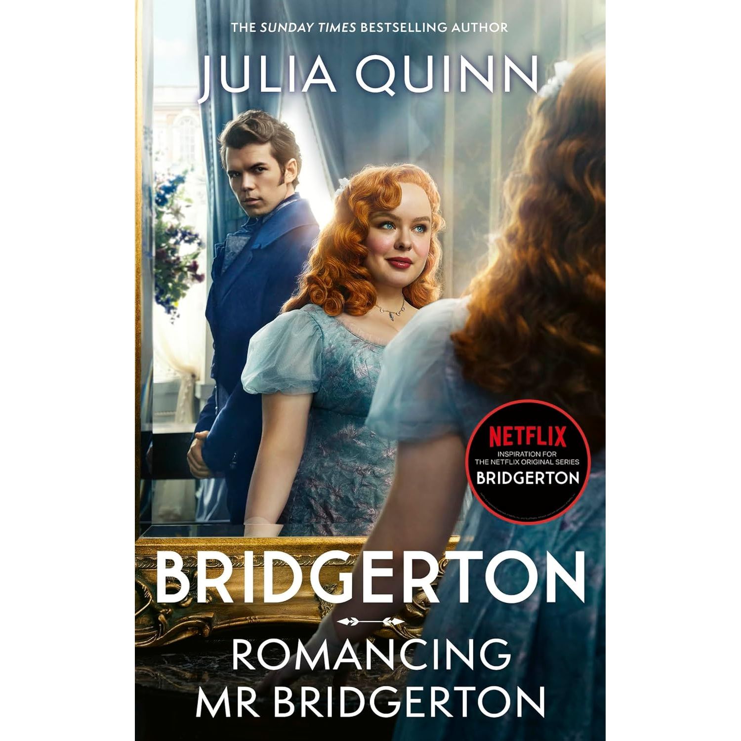 

Bridgerton: Romancing Mr Bridgerton. Julia Quinn