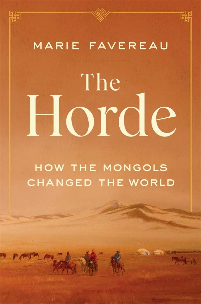 

The Horde: How the Mongols Changed the World. Favereau Marie
