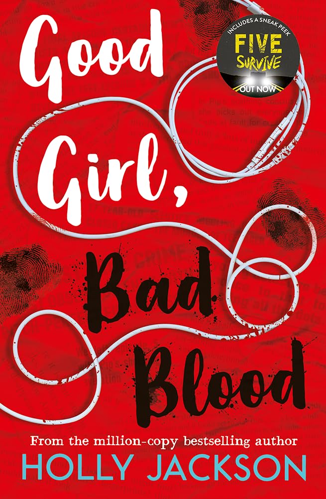 

Good girl, bad blood - the sequel to the bestselling ya crime thriller a good girl`s guide