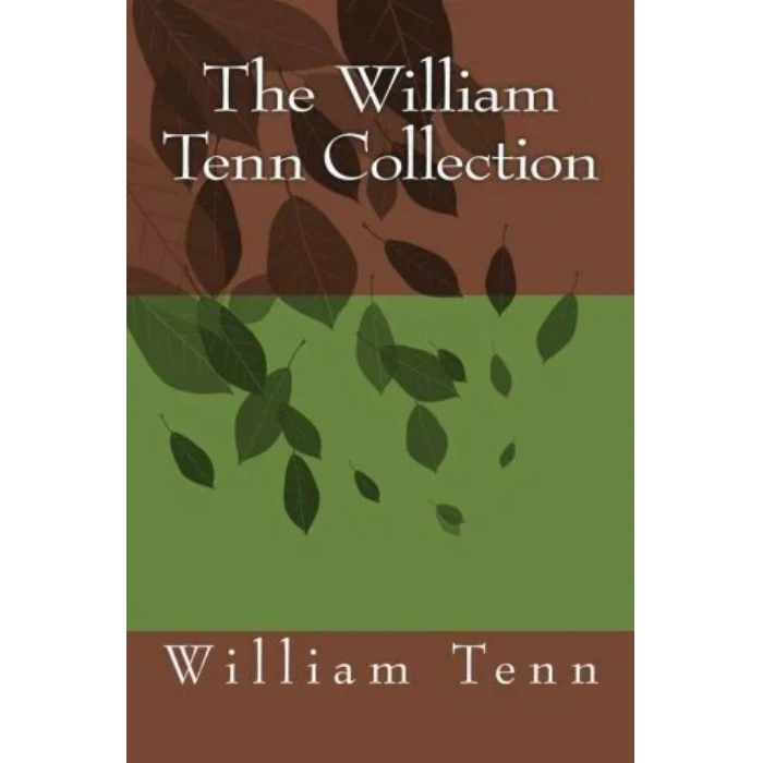 

The William Tenn Collection. Tenn William
