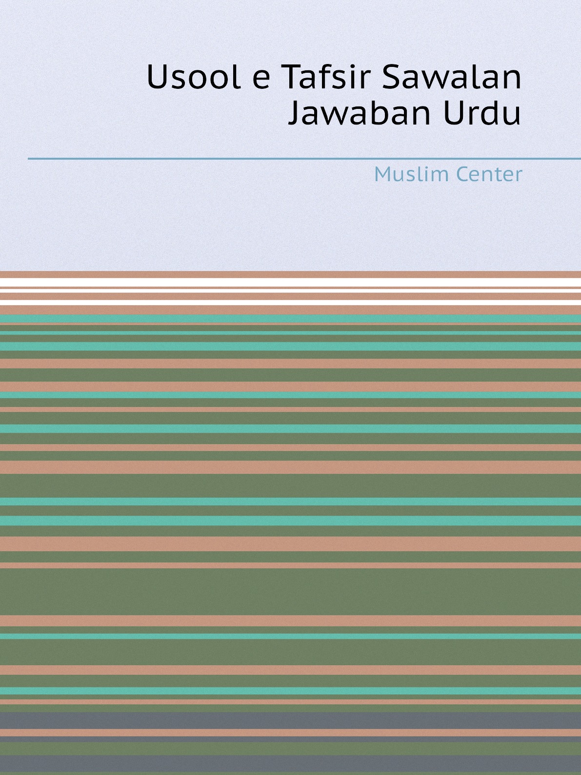 

Usool e Tafsir Sawalan Jawaban Urdu