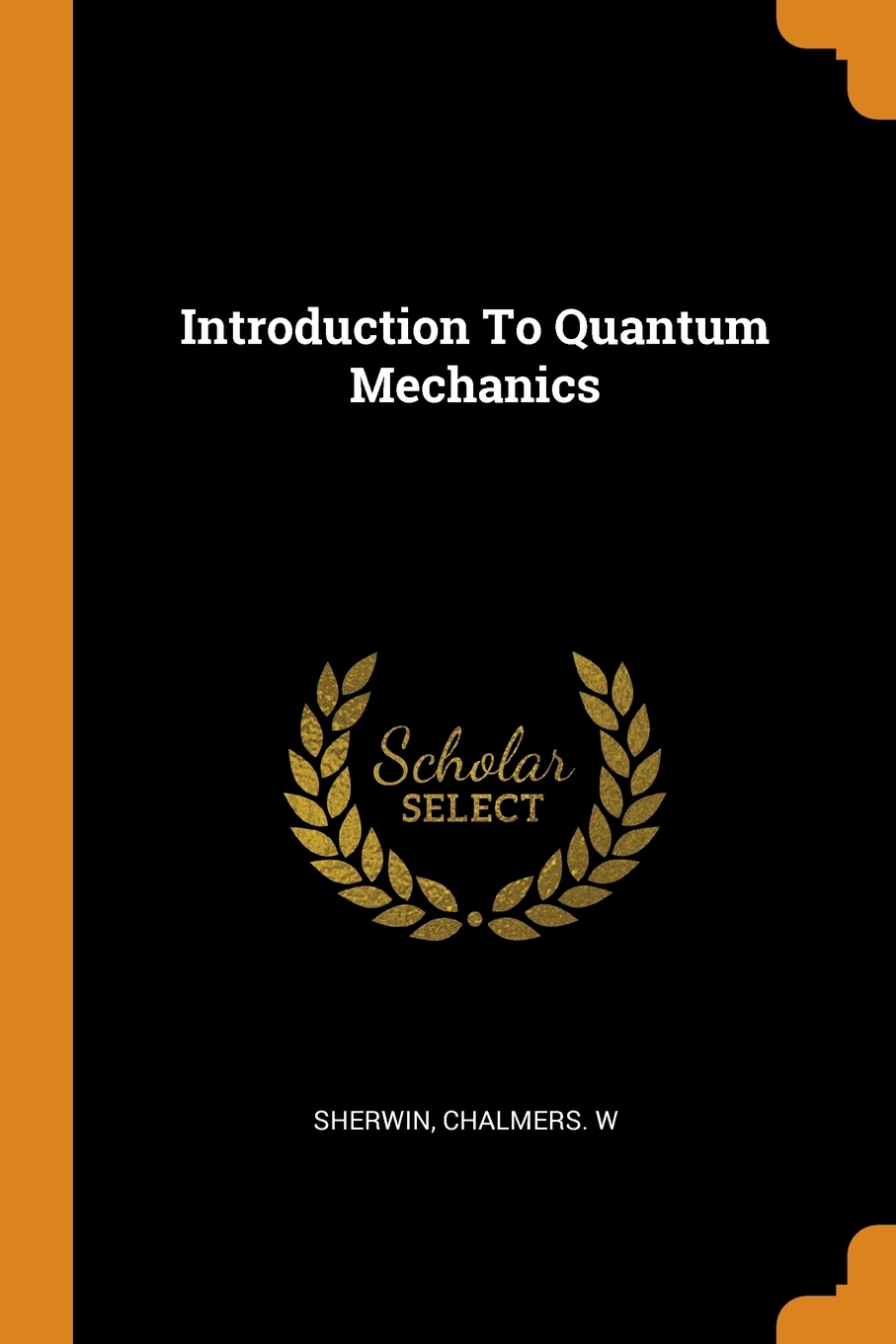

Introduction To Quantum Mechanics