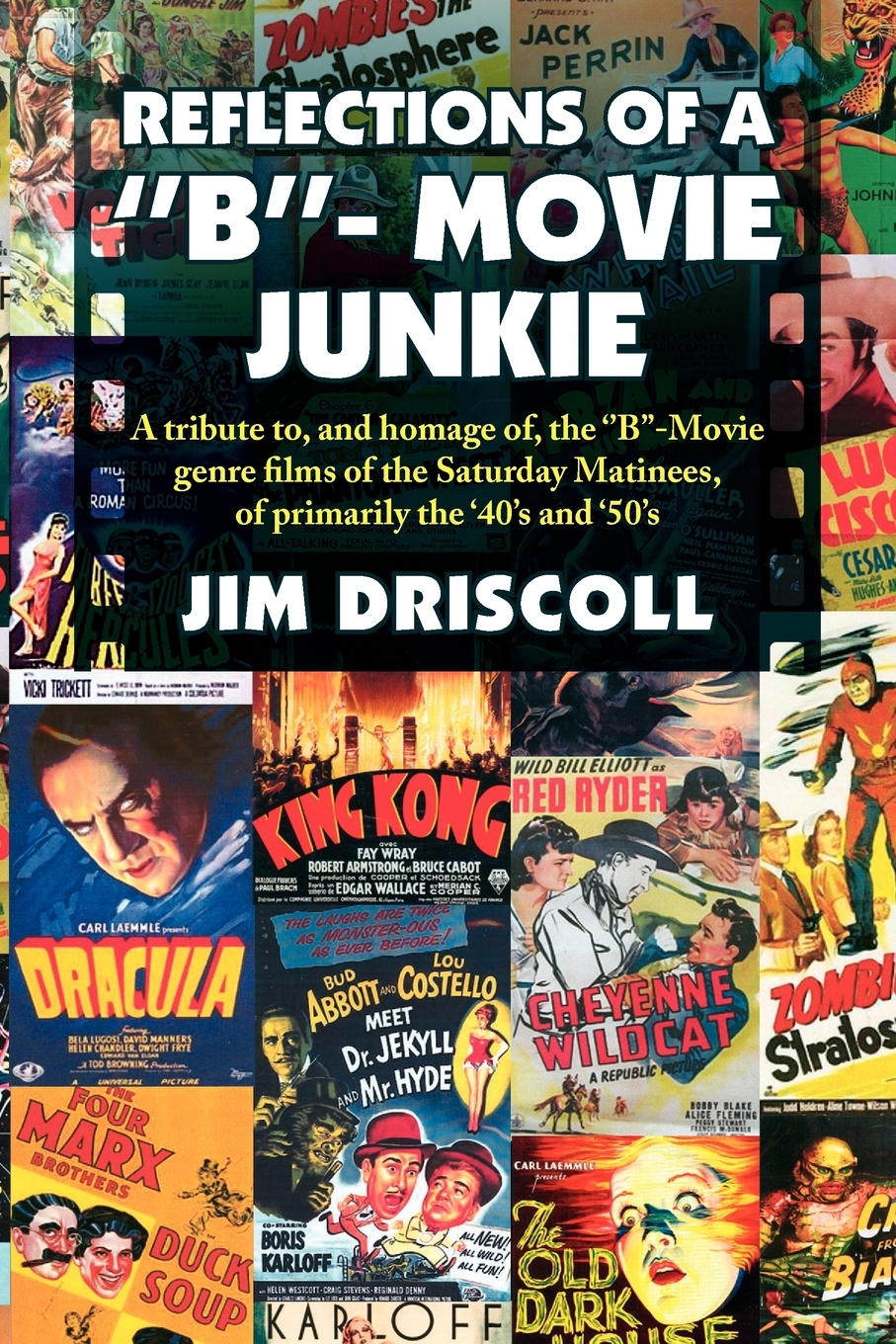 

Reflections of a ''B''- Movie Junkie