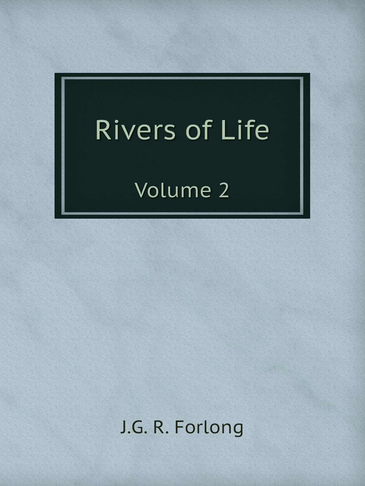 

Rivers of Life