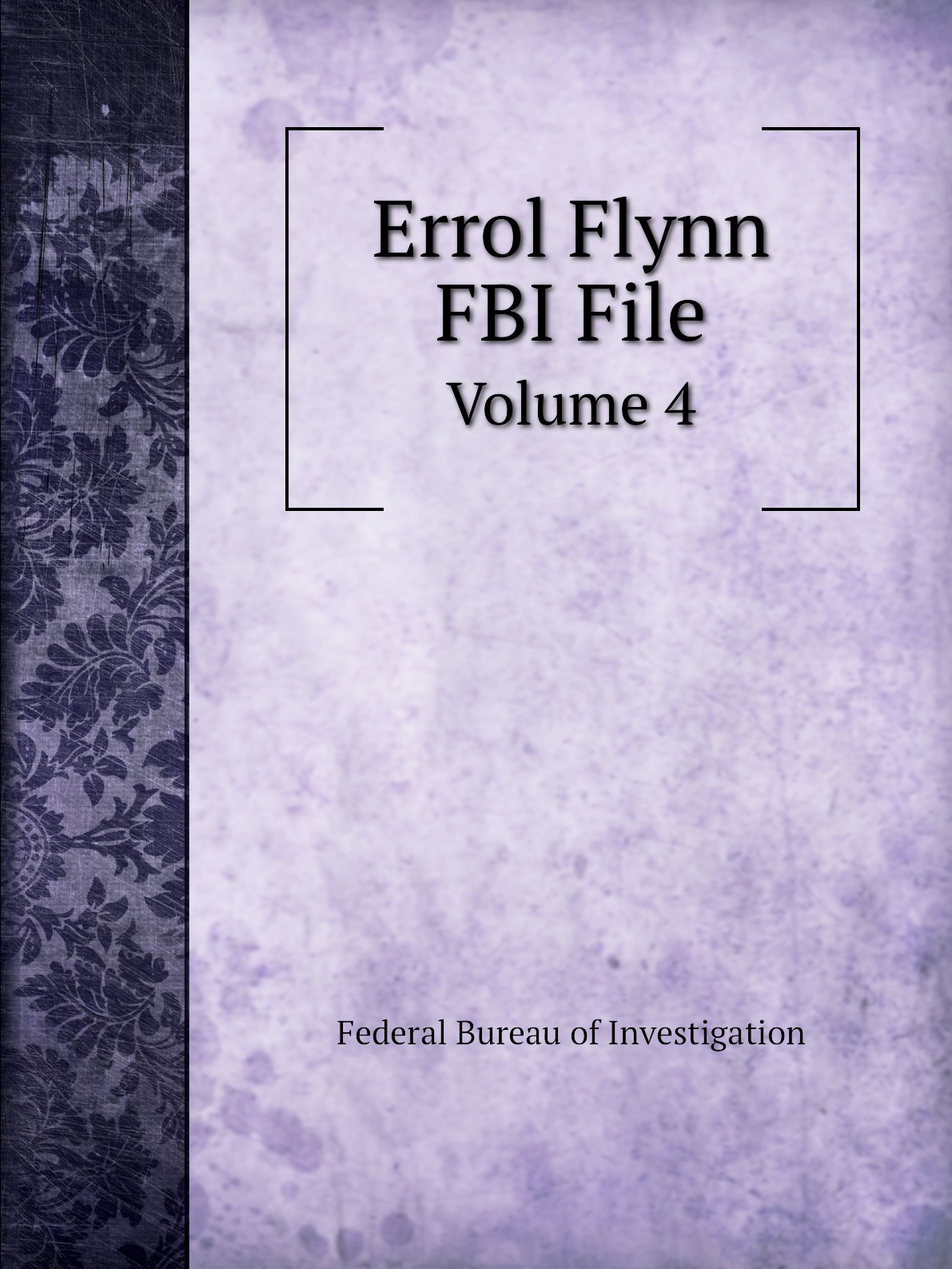 

Errol Flynn FBI File