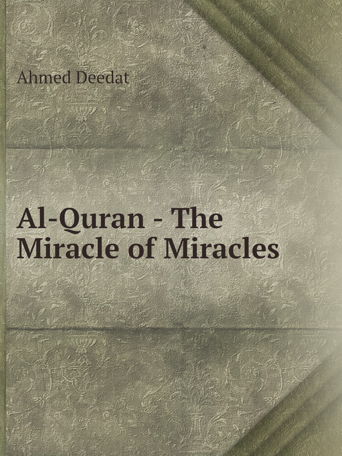 

Al-Quran - The Miracle of Miracles