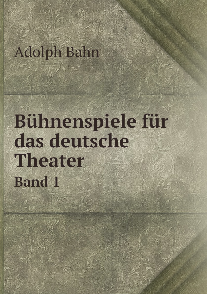 

Buhnenspiele fur das deutsche Theater