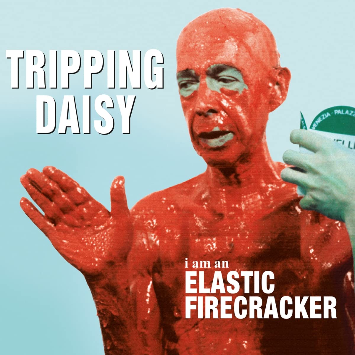 

Tripping Daisy I Am An Elastic Firecracker (Винил)