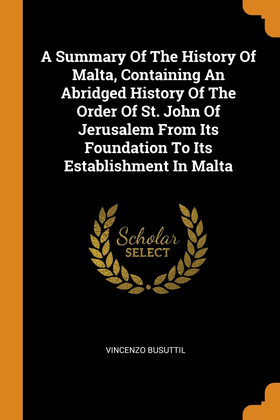 

A Summary Of The History Of Malta