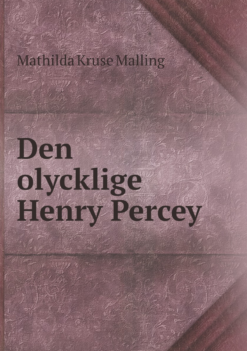 

Den olycklige Henry Percey