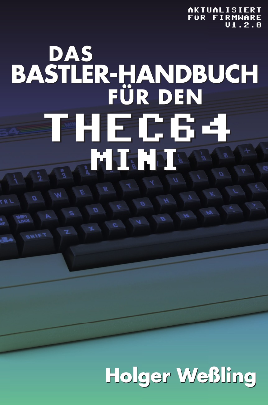 

Das Bastler-Handbuch fur den THEC64 Mini