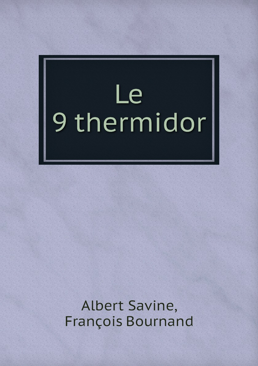 

Le 9 thermidor