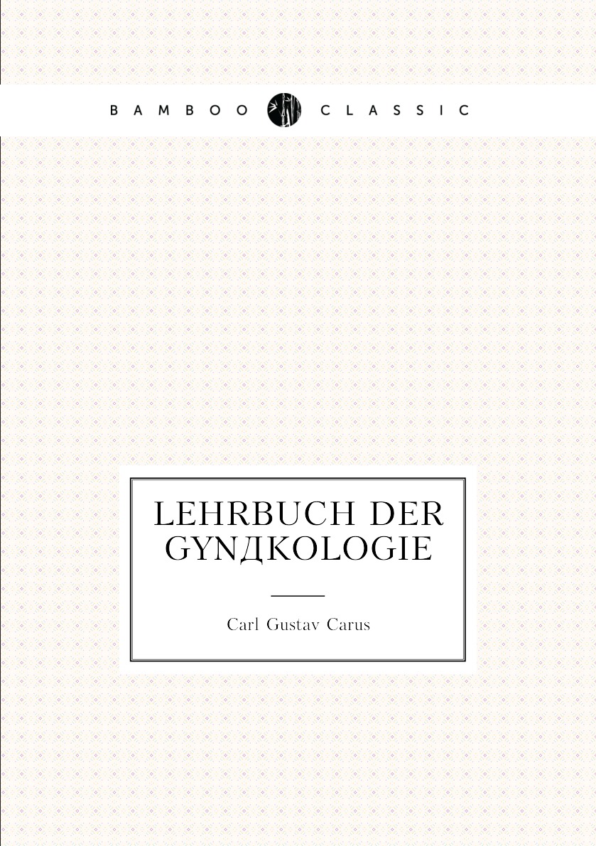 

Lehrbuch der Gynakologie