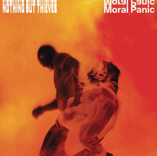 Nothing But Thieves / Moral Panic (CD)