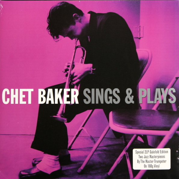 Chet Baker ?/ Sings & Plays (2LP)