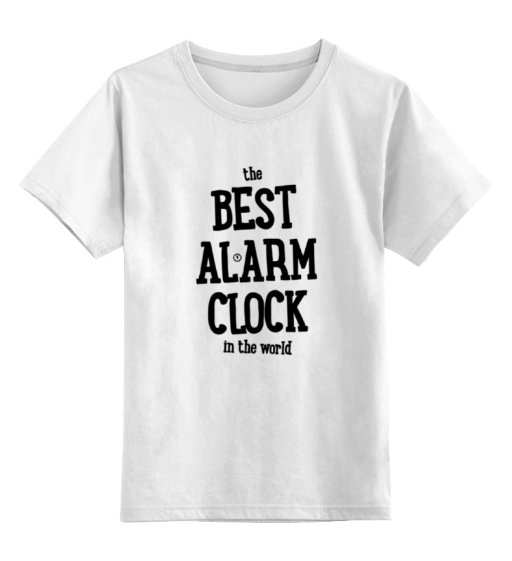 

Детская футболка Printio Best alarm clock by brainy цв.белый р.116, 0000001924702