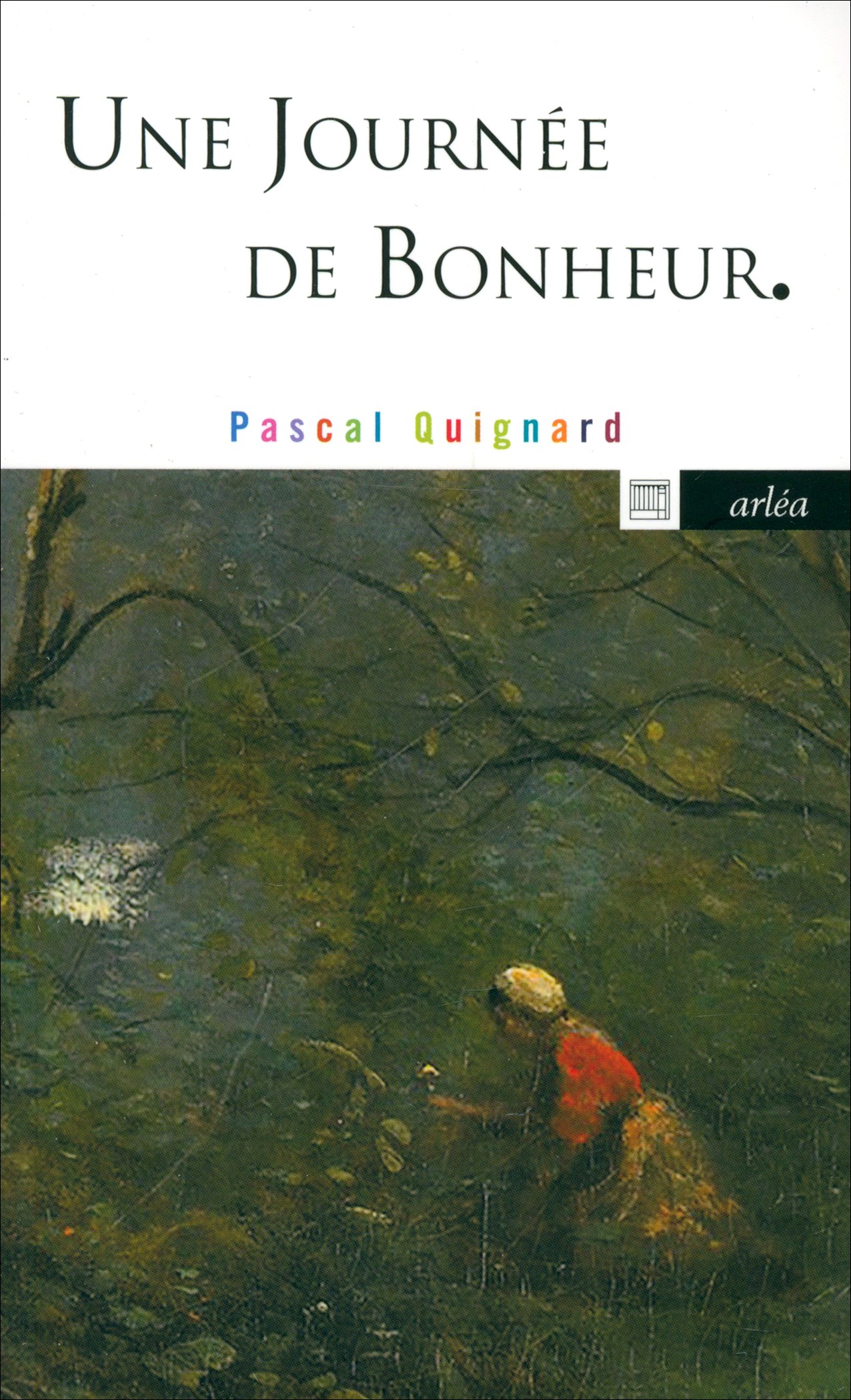 

Une journe de bonheur