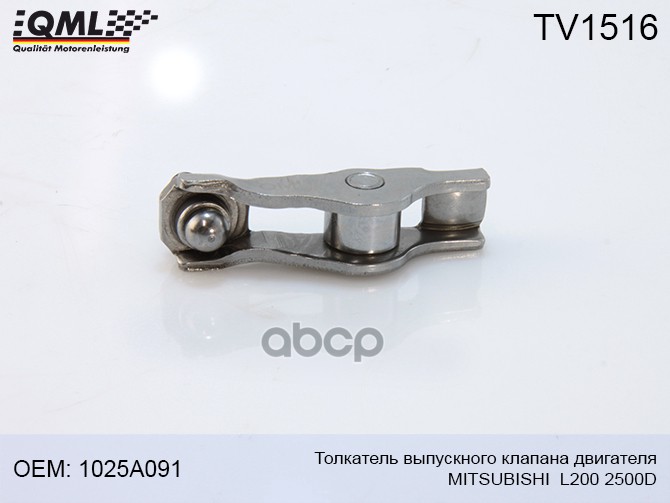 Толкатель Клапана Выпускного Двигателя Mitsubishi L200 2500d 07- 1025a091 1025a091 QML TV1