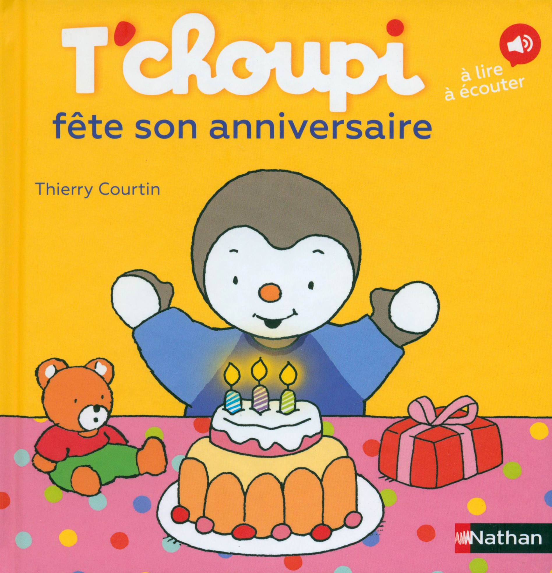 

T'choupi fte son anniversaire