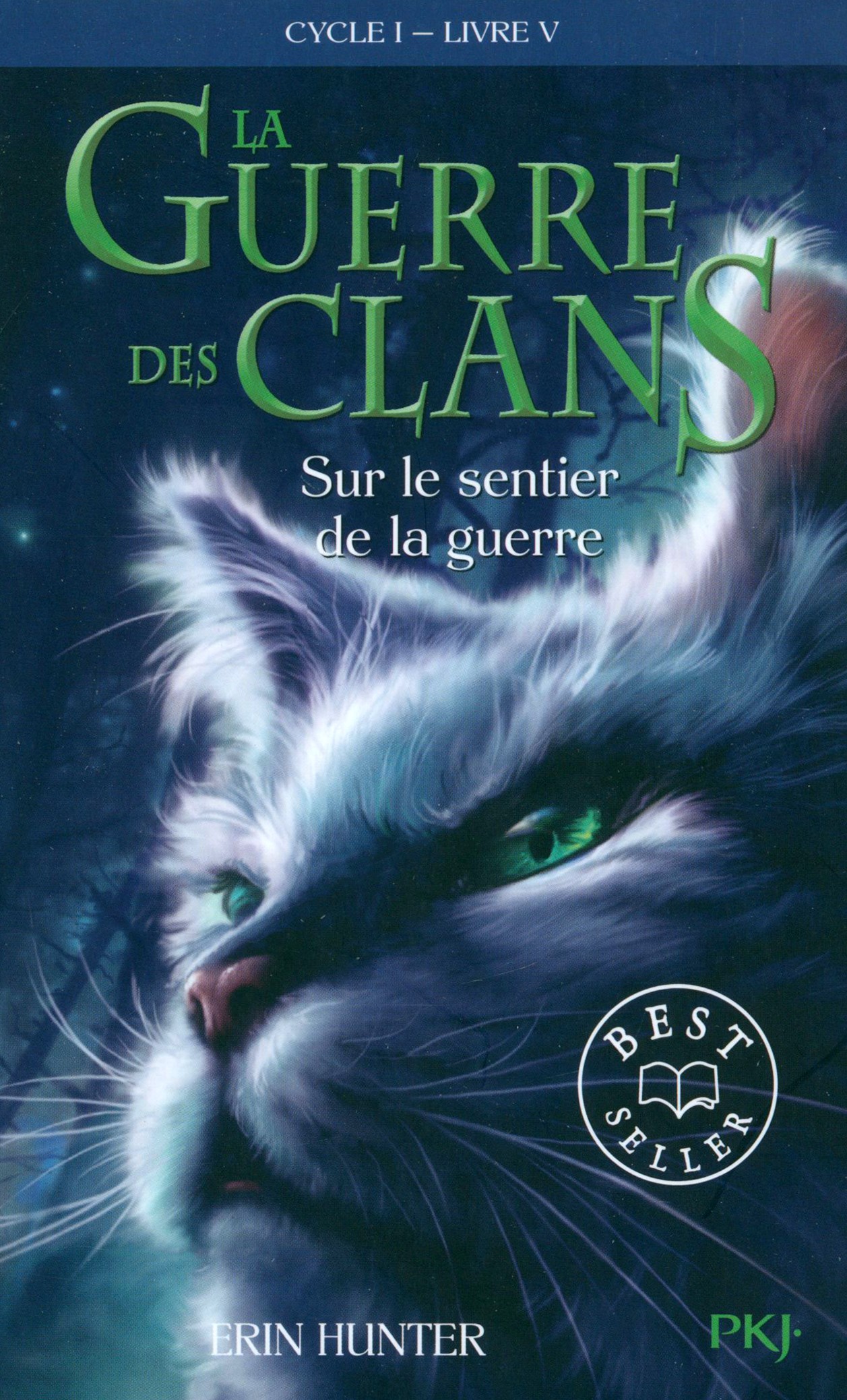 

La Guerre des Clans Cycle 1 Tome 5 Sur le sentier de la guerre