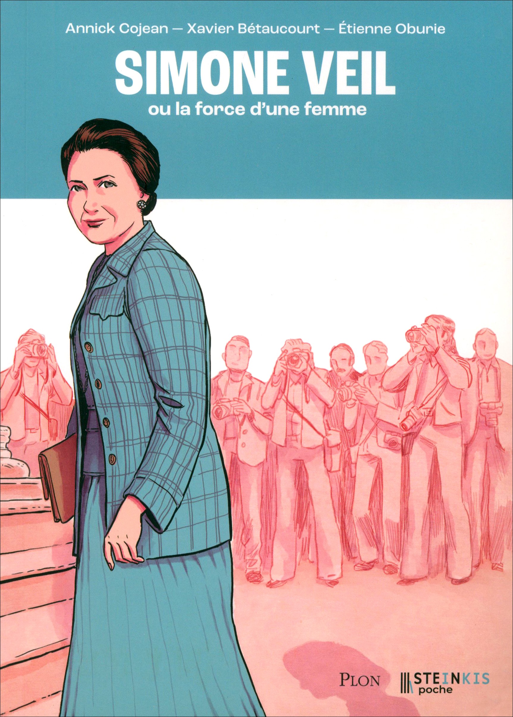 

Simone Veil ou la force d'une femme