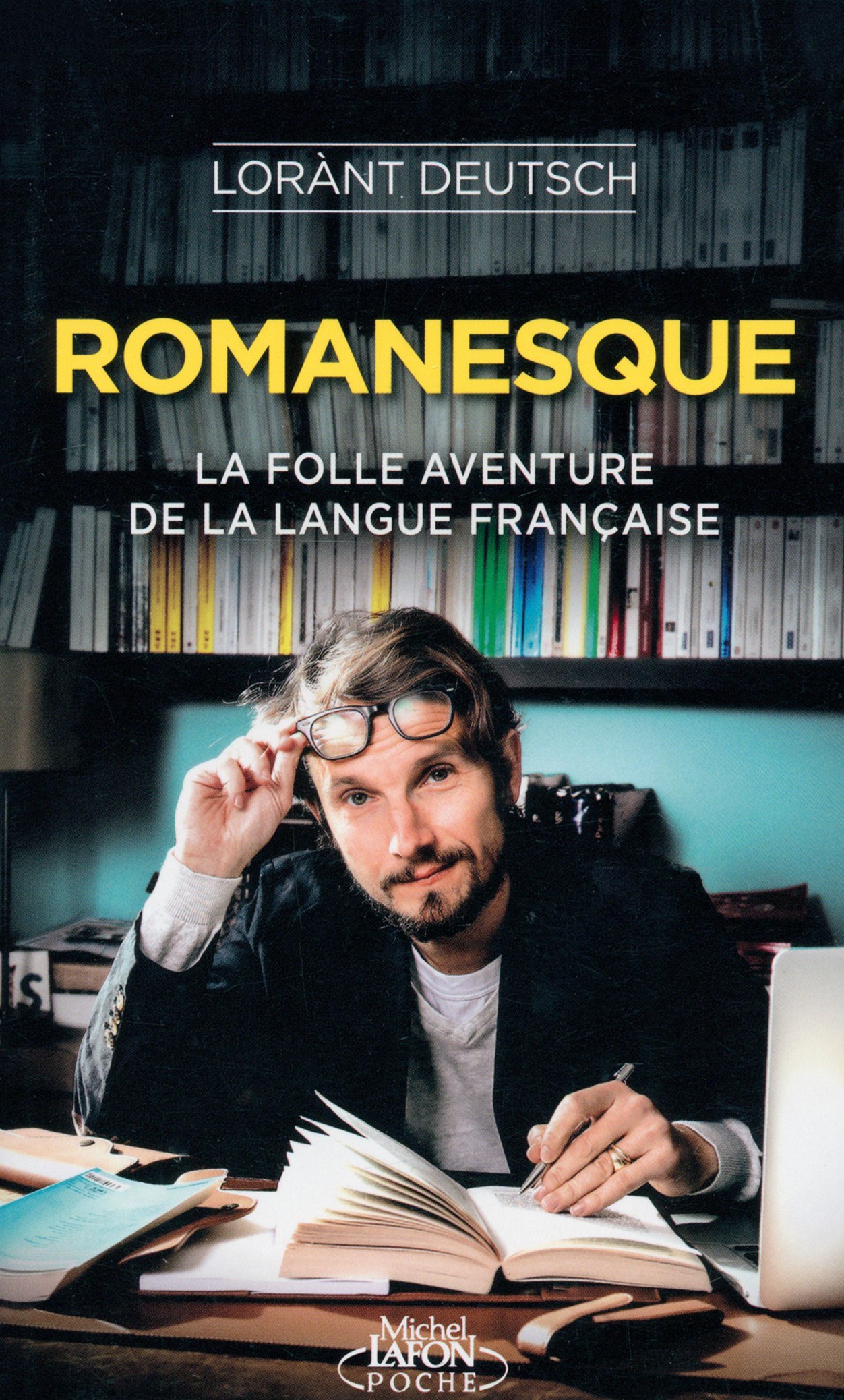 

Romanesque La folle aventure de la langue franaise