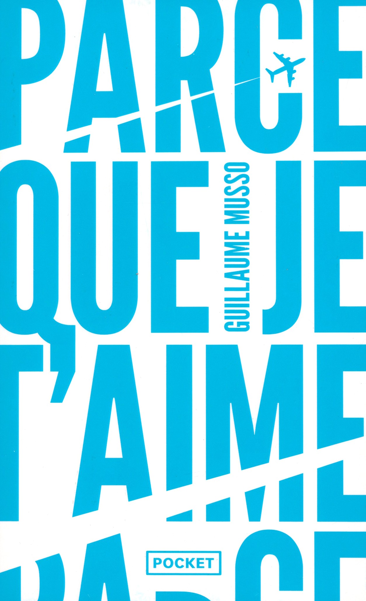 

Parce que je t'aime