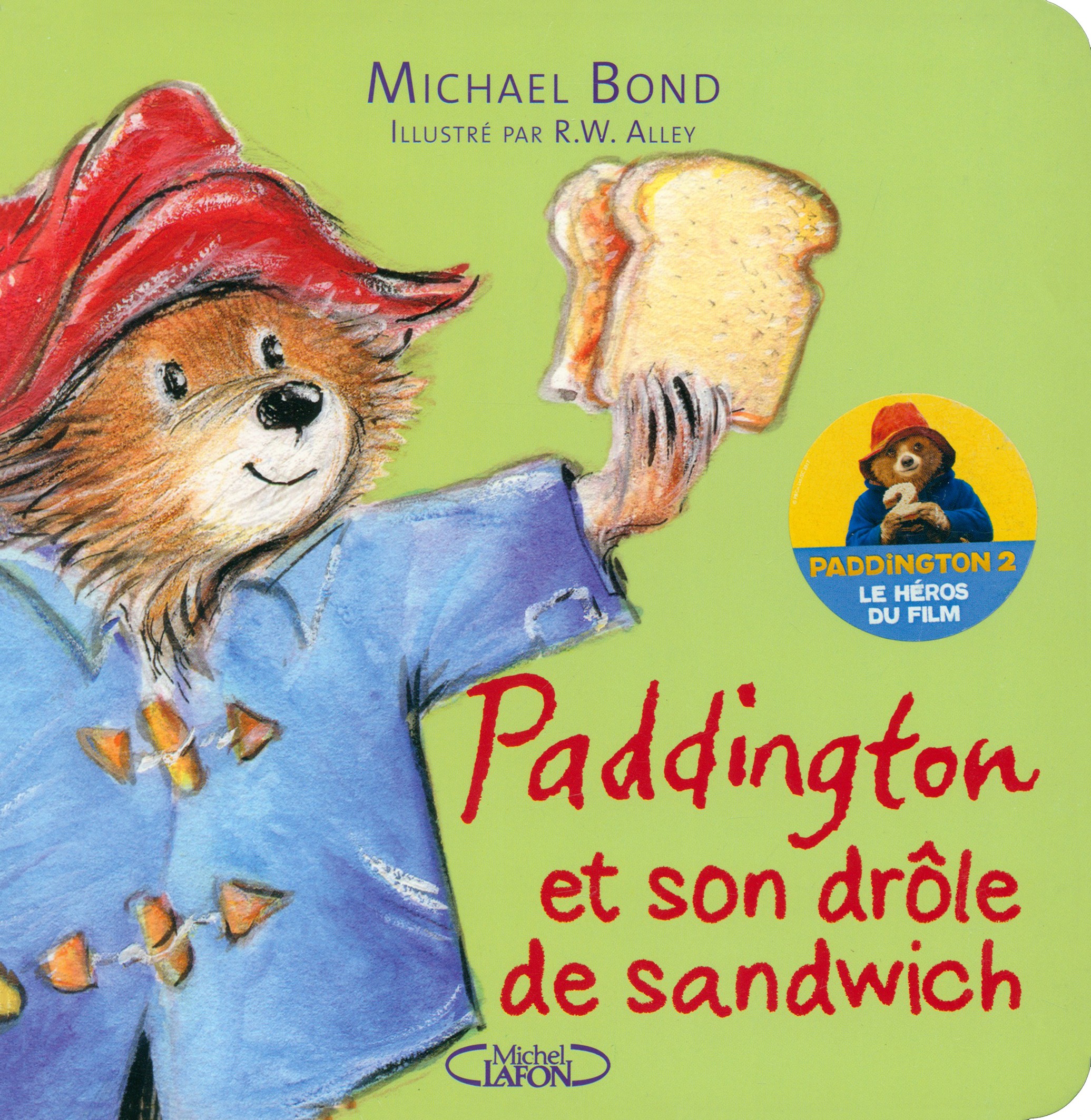 

Paddington et son drle de sandwich