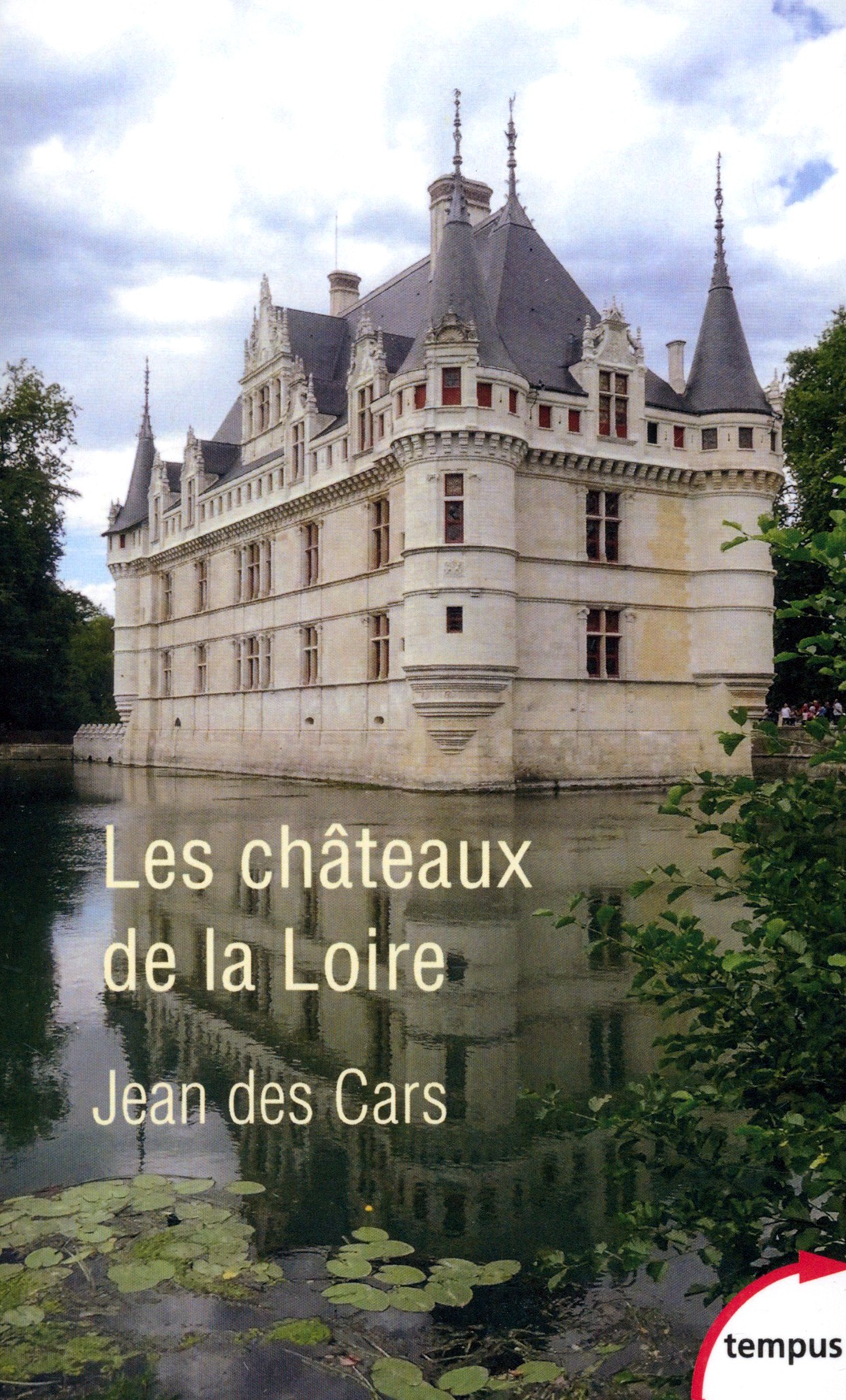 

Les chateaux de la Loire