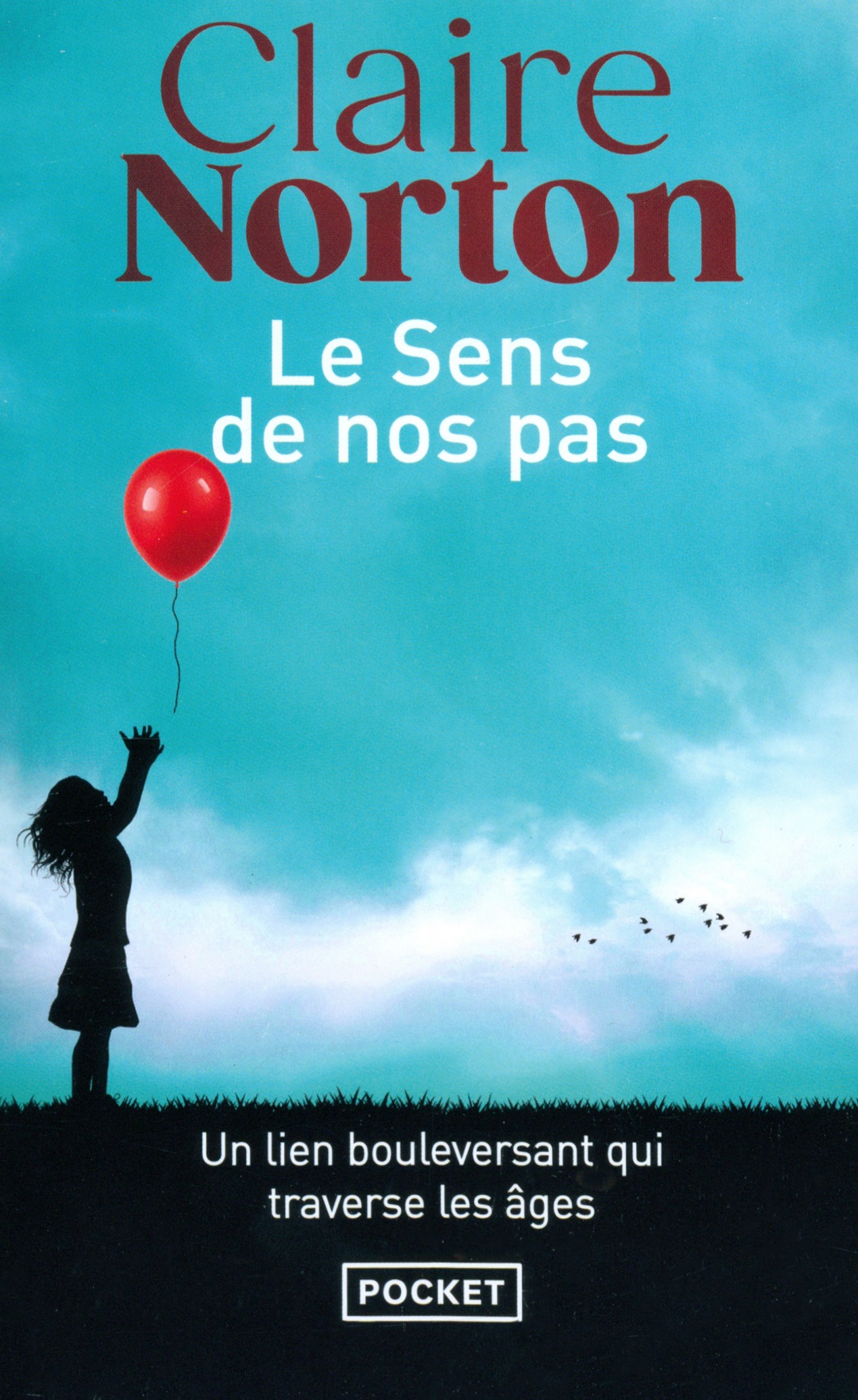 

Le Sens de nos pas